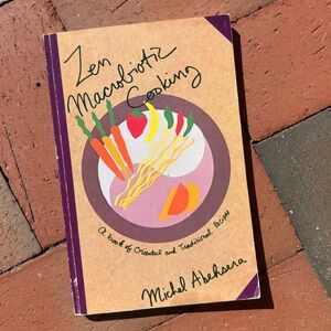 1991 Zen Macrobiotic Cooking Clean Eating Holistic Nutrition Natural Foods